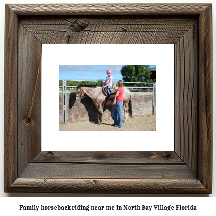 family horseback riding near me in North Bay Village, Florida